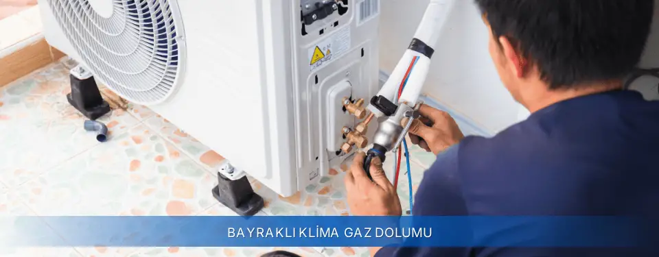 Bayraklı İlçemi Airfel Klima Gaz Dolumu